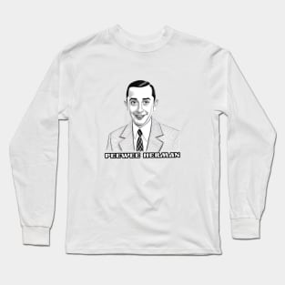 Peewee herman Long Sleeve T-Shirt